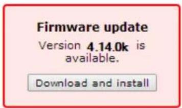Firmware update Version 4.14.0k is available. Download and install