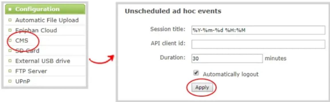 Configuration Automatic File Upload Epiphan Cloud CMS SD Card External USB drive FTP Server UPnP Unscheduled ad hoc events Session title: %Y-%m-%d %H:%M API client id: Duration: 30 minutes ✓ Automatically logout Apply
