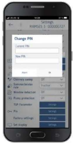 Settings RAMSES $ 000000727 Change PIN Current PIN New PIN Alert OK Chimery sweep Summer/winter role Window deflection Pump protection TSP Parameter Settings Pin Factory settings Settings Set display