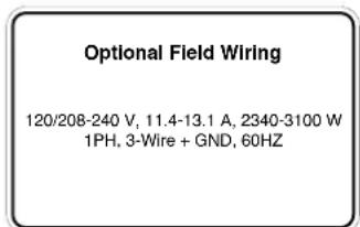 Optional Field Wiring 120/208-240 V, 11.4-13.1 A, 2340-3100 W 1PH, 3-Wire + GND, 60HZ