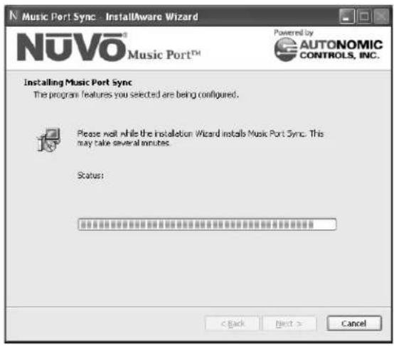 Music Port Sync - InstallAware Wizard NUVO® Music Port™ Powered by AUTONOMIC CONTROLS, INC. Installing Music Port Sync The program features you selected are being configured. Please wait while the Installation Wizard installs Music Port Sync. This may take several minutes. Status: < Back Next > Cancel