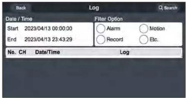 Back Log Search Date / Time Filter Option Start 2023/04/13 00:00:00 End 2023/04/13 23:43:29 Alarm Motion Record Etc. No. CH Date/Time Log