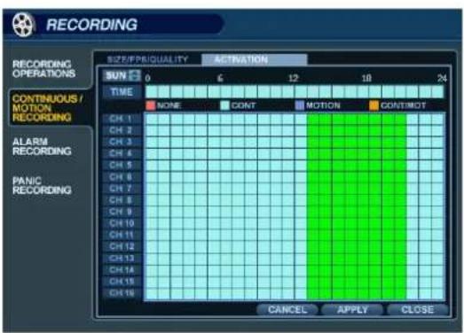 RECORDING SIZE/PRQUALITY ACTIVATION SUN 0 6 12 18 24 TIME NONE CONT MOTION CONT/MOT CH 1 CH 2 CH 3 CH 4 CH 5 CH 6 CH 7 CH 8 CH 9 CH 10 CH 11 CH 12 CH 13 CH 14 CH 15 CH 16 CANCEL APPLY CLOSE