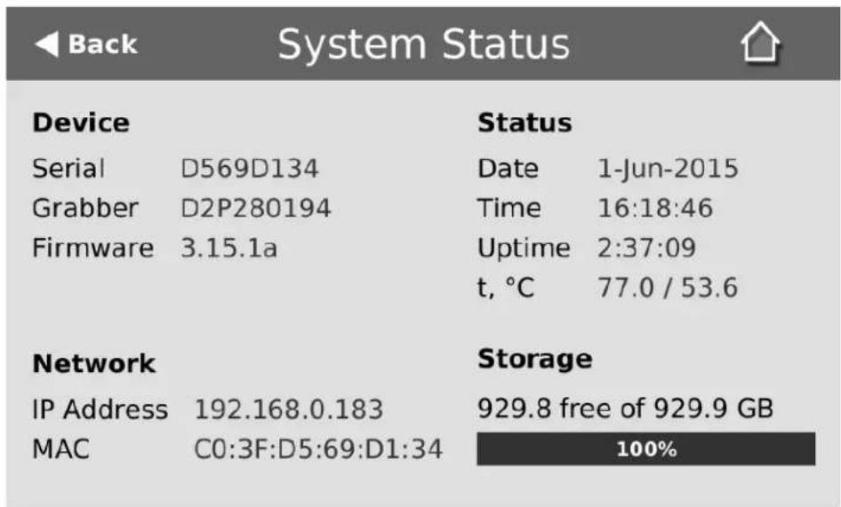Back System Status Device Status Serial D569D134 Date 1-Jun-2015 Grabber D2P280194 Time 16:18:46 Firmware 3.15.1a Uptime 2:37:09 t, °C 77.0 / 53.6 Network Storage IP Address 192.168.0.183 929.8 free of 929.9 GB MAC C0:3F:D5:69:D1:34 100%