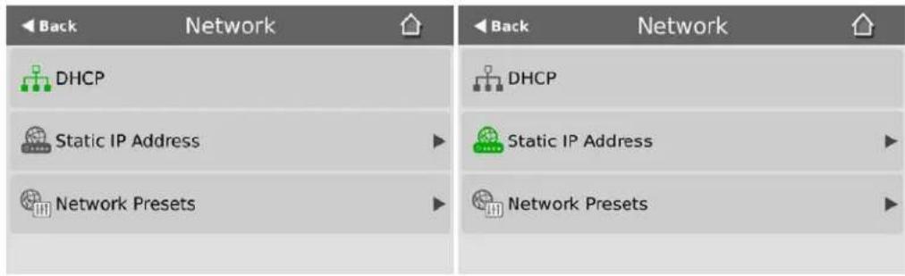 Back Network DHCP Static IP Address Network Presets Back Network DHCP Static IP Address Network Presets