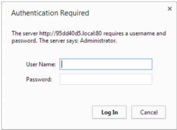 Authentication Required The server http://95dd40d5.local:80 requires a username and password. The server says: Administrator. User Name: Password: Log In Cancel