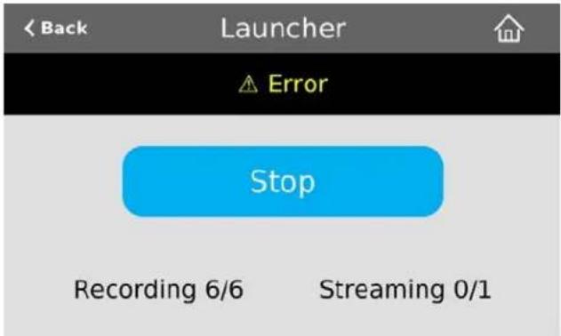 < Back Launcher ⚠ Error Stop Recording 6/6 Streaming 0/1