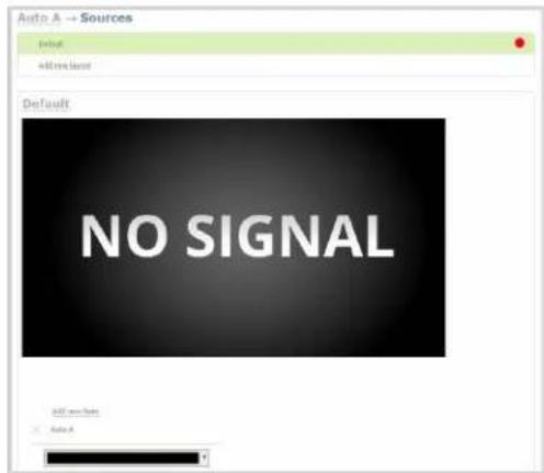 Auto A → Sources Input All non-Load Default NO SIGNAL