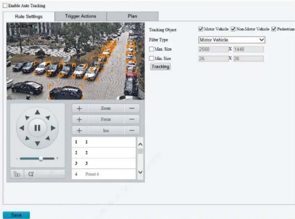 Enable Auto Tracking Rule Settings Trigger Actions Plan Tracking Object Filter Type Max. Size Min. Size Tracking Motor Vehicle Non-Motor Vehicle Pedestrian Motor Vehicle 2560 X 1440 26 X 26 + Zoom - + Focus - + Iris - 1 1 2 2 3 3 4 Preset 4 Save