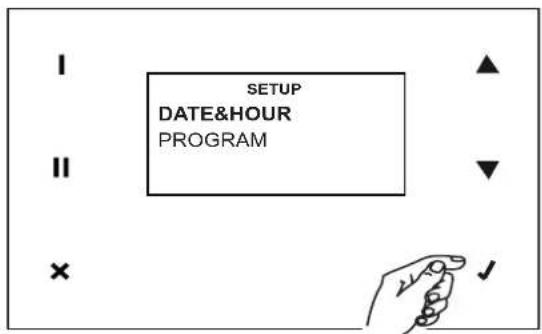 I SETUP DATE&HOUR PROGRAM II ×
