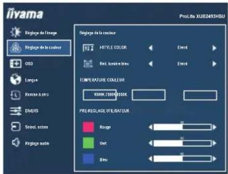iivama Régage de l'âuvre Régage de la couleur GSD Langue Remise à zéro DIVERS Select, actions Régage audio Régage de la couleur HSTYLE COLOR Red, luminaire Blue Event Event TEMPERATURE COLOUR 500K 120K 130K PRE-REGLAGE UTILISATEUR Rouge Vet Bleu ProLite XUB2493HSU