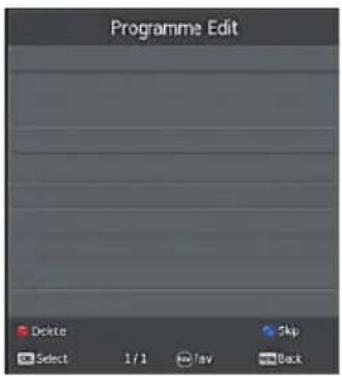 Programme Edit Delete Skip Select 1/1 /rev Back