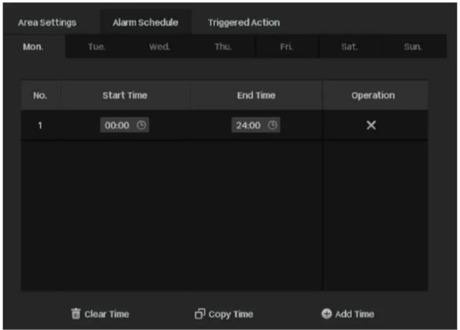 Area Settings Alarm Schedule Triggered Action Mon. Tue. Wed. Thu. Fri. Sat. Sun. No. Start Time End Time Operation 1 00:00 24:00 × Clear Time Copy Time Add Time