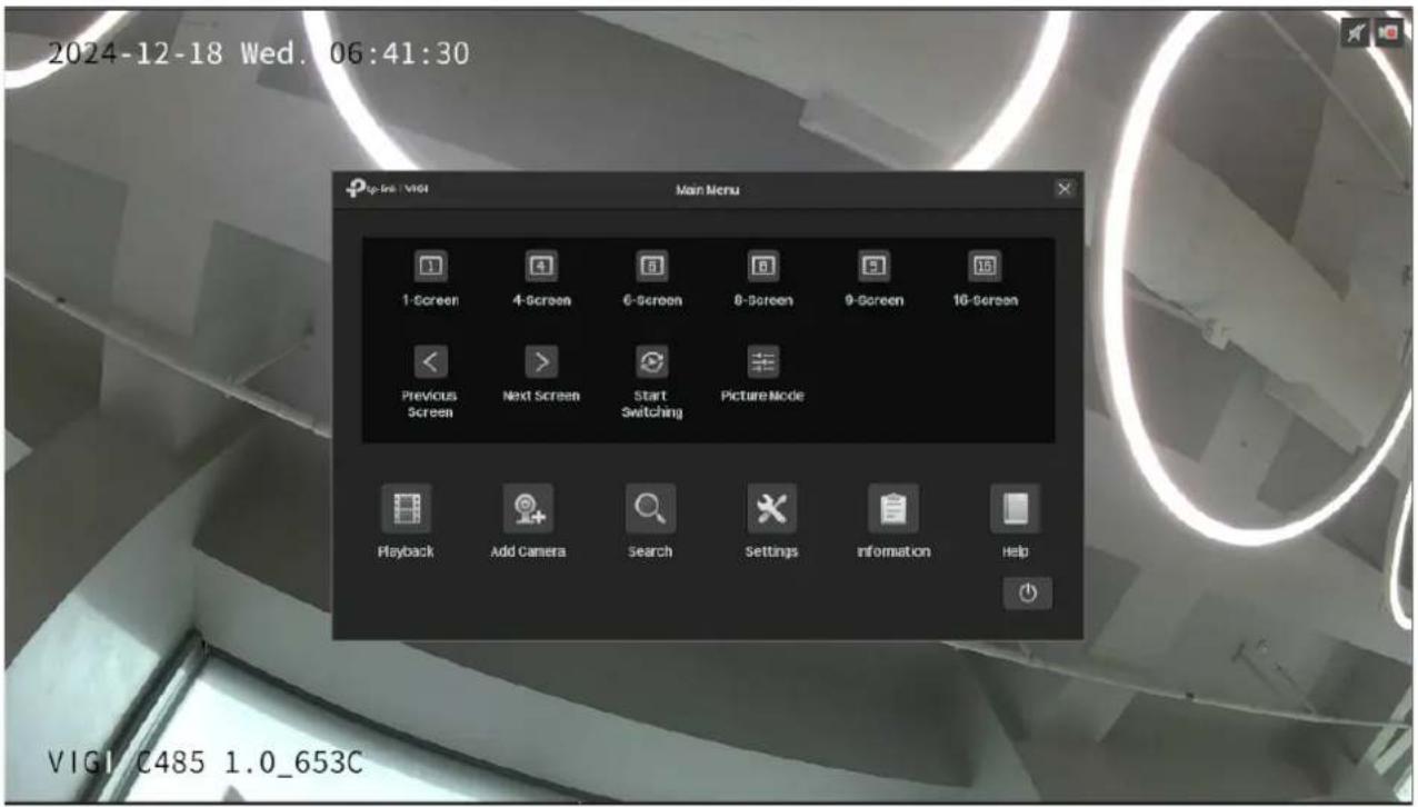 2024-12-18 Wed. 06:41:30 Main Menu 1-Screen 4-Screen 6-Screen 8-Screen 9-Screen 10-Screen Previous Screen Next Screen Start Switching Picture Mode Playback Add Camera Search Settings Information Help VIGI C485 1.0_653C