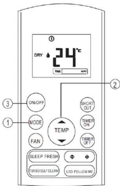 DRY 24 °C FAN AUTO ON/OFF MODE FAN TEMP SHORT CUT TIMER ON TIMER OFF SLEEP FRESH TURBO SELF CLEAN LED FOLLOW ME