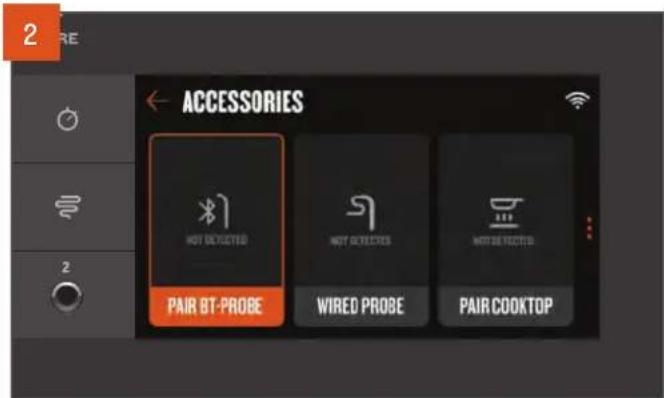 ACCESSORIES NOT DETECTED NI NOT DETECTED NOT DETECTED PAIR BT-PROBE WIRED PROBE PAIR COOKTOP