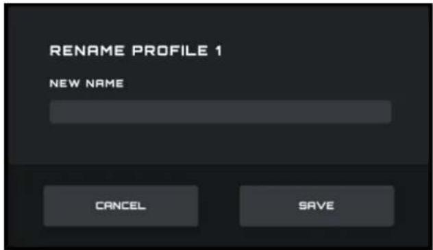 RENAME PROFILE 1 NEW NAME CANCEL SAVE