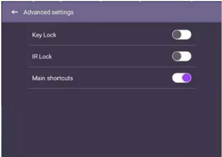 Advanced settings Key Lock IR Lock Main shortcuts