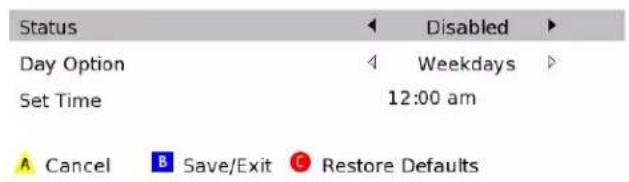 Status Day Option Set Time Disabled Weekdays 12:00 am Cancel Save/Exit Restore Defaults