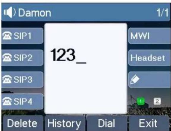 Damon 1/1 SIP1 MWI SIP2 Headset SIP3 SIP4 Delete History Dial Exit 123_