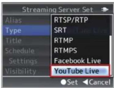Streaming Server Set Alias Type Title Schedule Settings Visibility RTSP/RTP SRT RTMP RTMPS Facebook Live YouTube Live Set Cancel