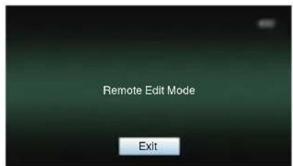 Remote Edit Mode Exit
