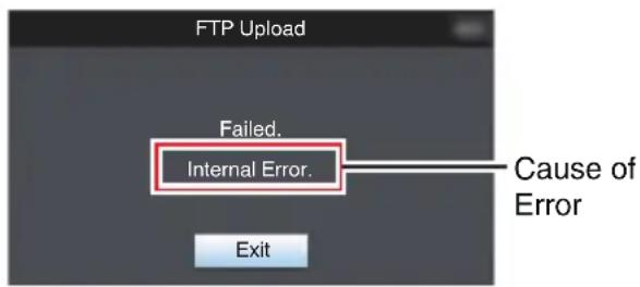 FTP Upload Failed. Internal Error. Cause of Error Exit