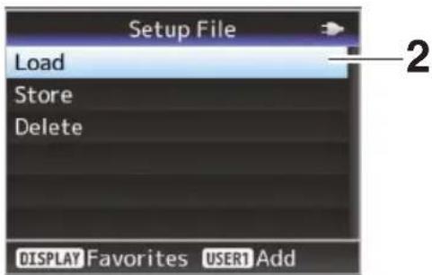 Setup File Load Store Delete DISPLAY Favorites USER1 Add