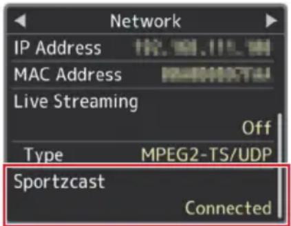 Network IP Address MAC Address Live Streaming Off Type MPEG2-TS/UDP Sportzcast Connected