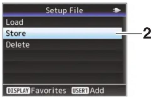 Setup File Load Store Delete DISPLAY Favorites USER1 Add