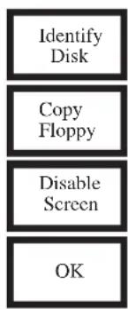 graph TD A["Identify Disk"] --> B["Copy Floppy"] B --> C["Disable Screen"] C --> D["OK"]