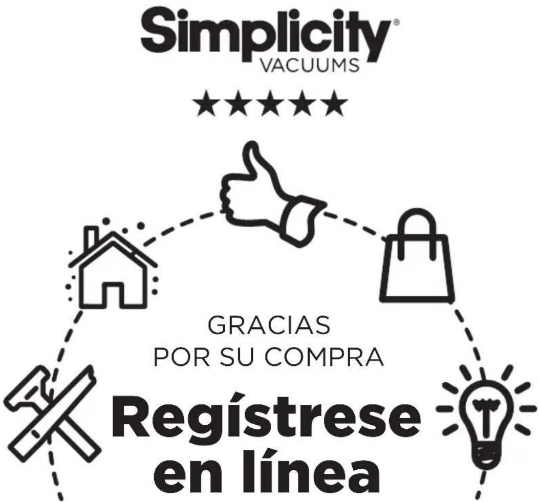 Simplicity® VACUUMS ★★★★★ GRACIAS POR SU COMPRA Regístrese en línea