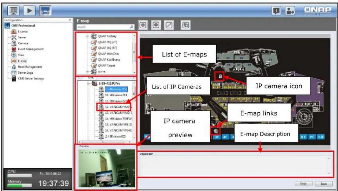 List of E-maps List of IP Cameras IP camera icon E-map links IP camera preview E-map Description CPU Ftl 2013-06-23 Memory 19:37:39 CPU File 2013-06-23 E-mail Search QNAP Factory QNAP HQ (ZF) QNAP HQ (SF) QNAP HsinChu QNAP KooShung QNAP Taipei Name 1-29-4116UPre 1. HKVision 553 16. HKVision611 11. H…