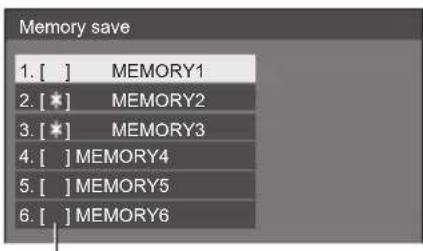 Memory save 1. [ ] MEMORY1 2. [*] MEMORY2 3. [*] MEMORY3 4. [ ] MEMORY4 5. [ ] MEMORY5 6. [ ] MEMORY6