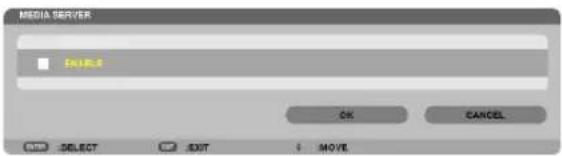 MEDIA SERVER SELECT OK CANCEL SELECT EXIT MOVE