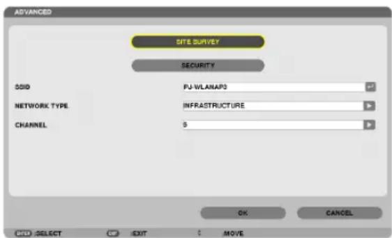 ADVANCED SITE SURVEY SECURITY SISID FJ-WLANAPS NETWORK TYPE INFRASTRUCTURE CHANNEL 9 OK CANCEL SELECT OUT MOVE