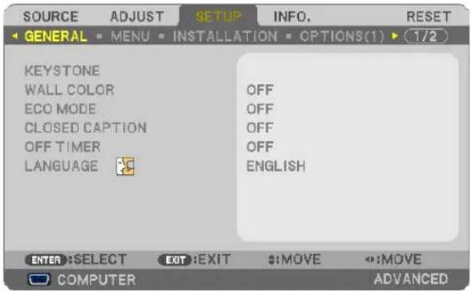 SOURCE ADJUST SETUP INFO. RESET GENERAL MENU INSTALLATION OPTIONS(1) 1/2 KEYSTONE WALL COLOR EO MODE CLOSED CAPTION OFF TIMER LANGUAGE OFF OFF OFF OFF ENGLISH ENTER:SELECT EXIT:EXIT :MOVE :MOVE COMPUTER ADVANCED