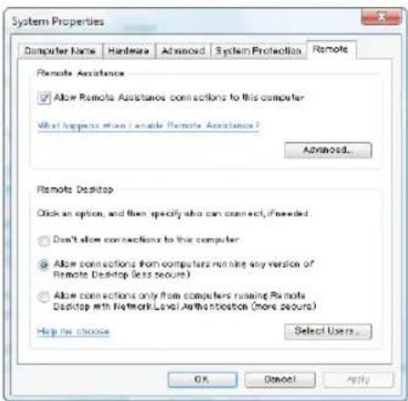 System Properties Computer Name Hardware Advanced System Protection Remote Remote Assistance Allow Remote Assistance connections to this computer. What happens when I enable Remote Assistance? Advanced... Remote Desktop Click an option, and then specify who can connect, if needed. Don't allow connections to this computer. Allow connections from computers running any version of Remote Desktop (less secure) Allow connections only from computers running Remote Desktop with Network Level Authentication (more secure) Help me choose Select Users... OK Cancel Apply