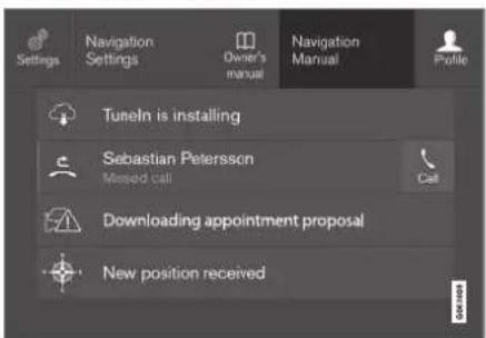 Settings Navigation Settings Owner's manual Navigation Manual Profile Tuneln is installing Sebastian Petersson Missed call Call Downloading appointment proposal New position received