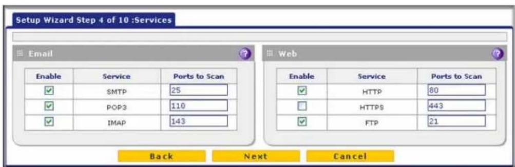 Setup Wizard Step 4 of 10 :Services Email Enable Service Ports to Scan ✓ SMTP 25 ✓ POP3 110 ✓ IMAP 143 Web Enable Service Ports to Scan ✓得以 HTTP 80 ☐ HTTPS 443 ✓ FTP 21 Back Next Cancel