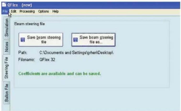 QFlex - (new) Edit Processing Options Help Beam steering file Save beam steering file Save beam steering file as... Path: C:\Documents and Settings\grhen\Desktop\ Filename: QFlex 32 Coefficients are available and can be saved.