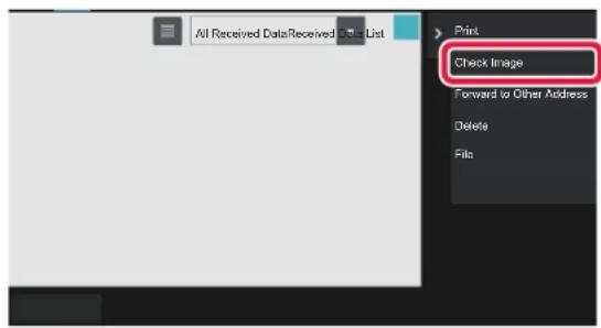 All Received Data / Received Data List Print Check Image Forward to Other Address Delete File