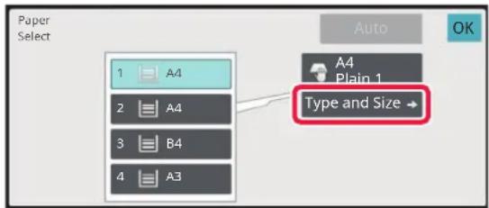 Paper Select 1 A4 2 A4 3 B4 4 A3 Auto A4 Plain 1 Type and Size → OK