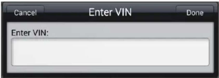 Cancel Enter VIN Done Enter VIN: