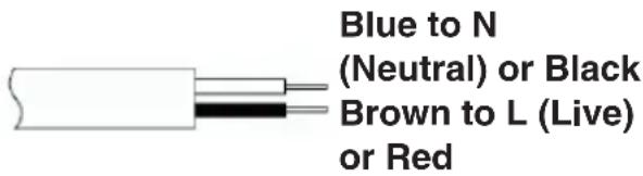 Blue to N (Neutral) or Black; Brown to L (Live) or Red