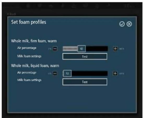 Set foam profiles Whole milk, firm foam, warm Air percentage 40 Milk foam settings Test Whole milk, liquid foam, warm Air percentage 12 Milk foam settings Test