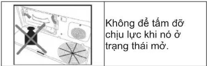 Không để tấm dỡ chịu lực khi nó ở trạng thái mở.