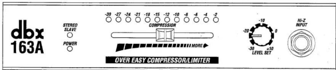 dbx 163A STEREO SLAVE POWER -30 -27 -24 -21 -18 -15 -12 -10 -8 -6 -4 -2 COMPRESSION -10 -20 0 -30 +10 LEVEL SET HI-Z INPUT OVER EASY COMPRESSOR/LIMITER