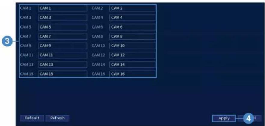 CAM 1 CAM 1 CAM 2 CAM 2 CAM 3 CAM 3 CAM 4 CAM 4 CAM 5 CAM 5 CAM 6 CAM 6 CAM 7 CAM 7 CAM 8 CAM 8 CAM 9 CAM 9 CAM 10 CAM 10 CAM 11 CAM 11 CAM 12 CAM 12 CAM 13 CAM 13 CAM 14 CAM 14 CAM 15 CAM 15 CAM 16 CAM 16 Default Refresh Apply 4