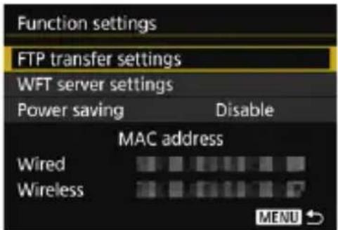 Function settings FTP transfer settings WFT server settings Power saving Disable MAC address Wired Wireless MENU